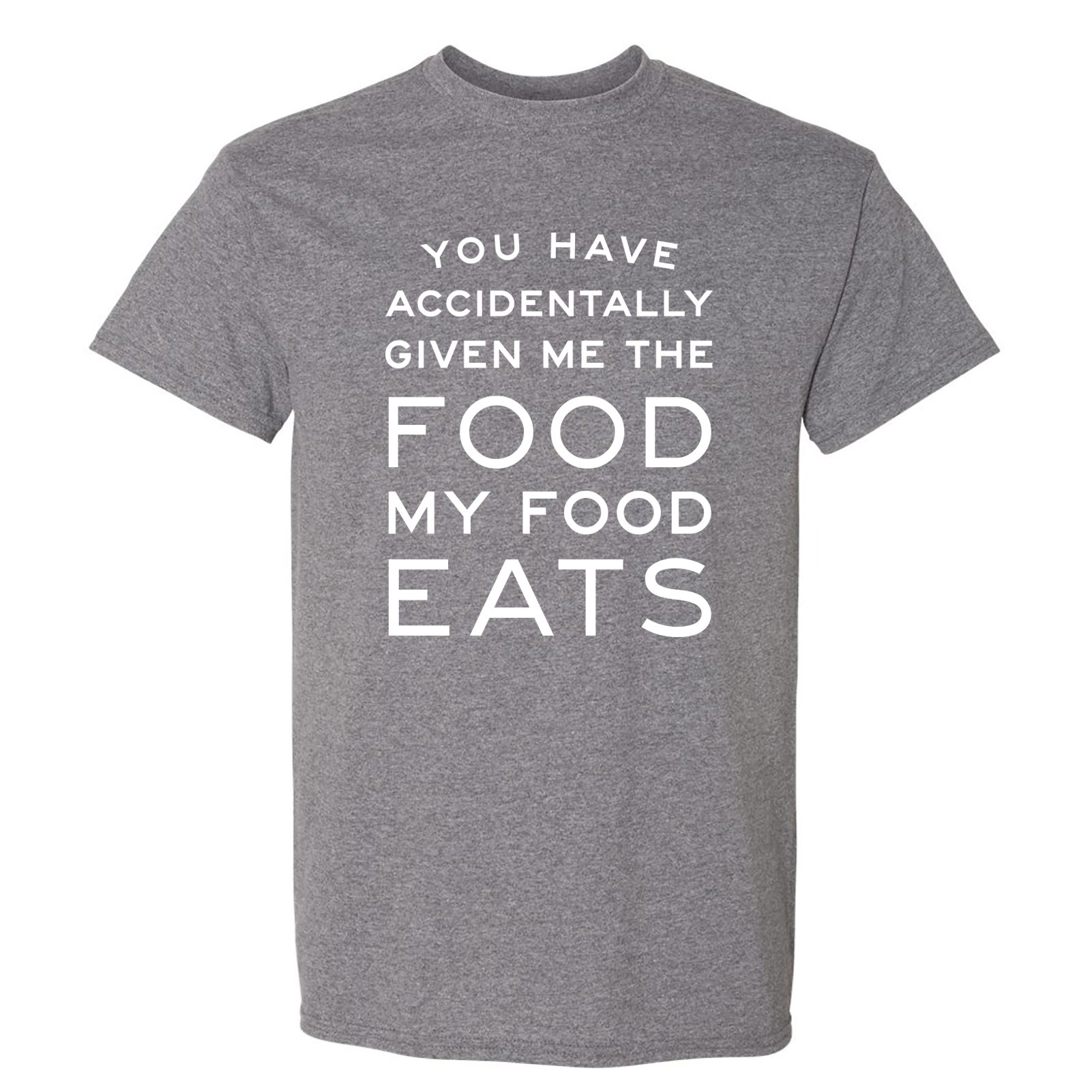 Funny Ron Swanson Quote T-Shirt - 'You Have Accidentally Given Me Food My Food Eats' - Novelty Graphic Tee for Parks and Rec Fans, Office Humor, TV Show Merchandise