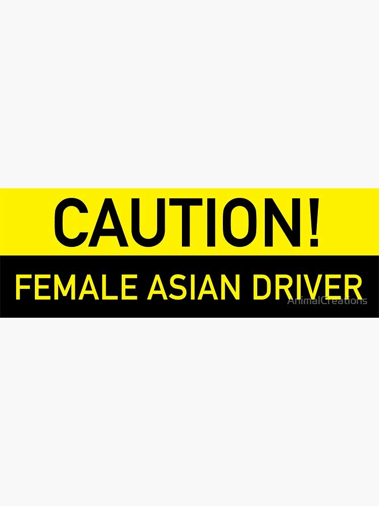 Funny Caution Female Asian Driver Bumper Sticker - Waterproof Vinyl Decal for Cars, Trucks, Laptops, Walls & Windows - Perfect for Prank Gifts & Road Safety Humor