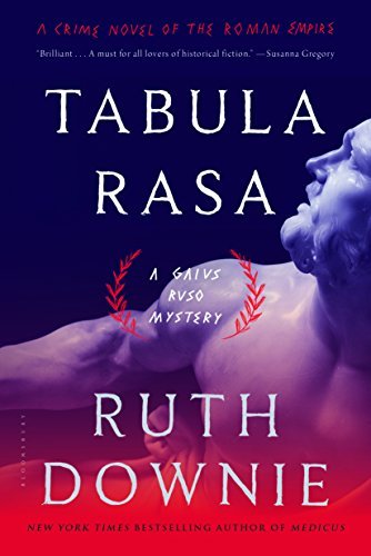 Tabula Rasa: A Crime Novel of the Roman Empire (The Medicus Series) by Ruth Downie | Historical Mystery Thriller | Perfect for Ancient Rome Enthusiasts & Book Club Discussions