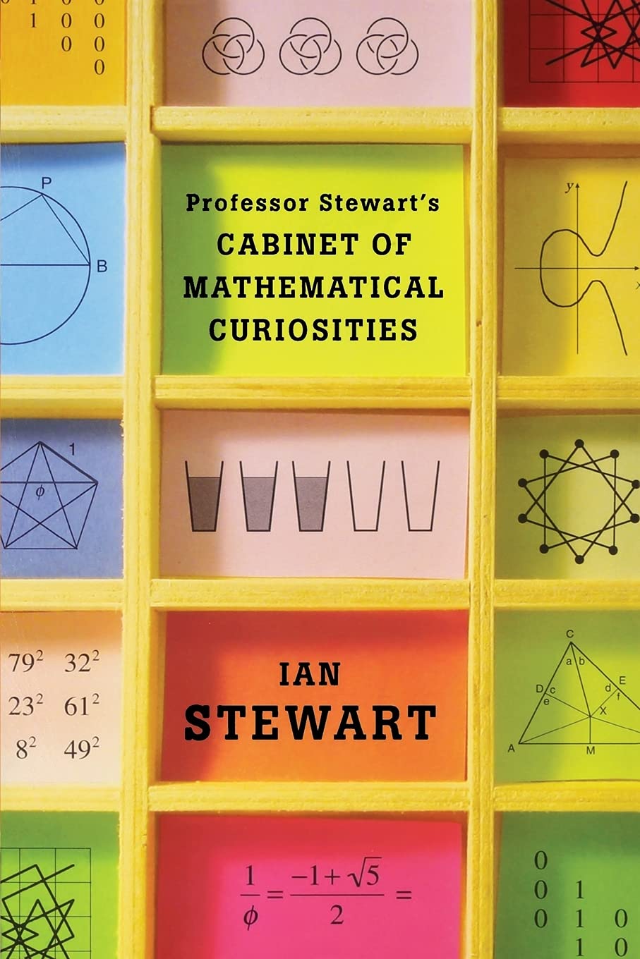 Professor Stewart's Cabinet of Mathematical Curiosities - Fun Math Puzzles & Brain Teasers for Students & Adults | Perfect for Classroom, Home Learning & Gift Giving