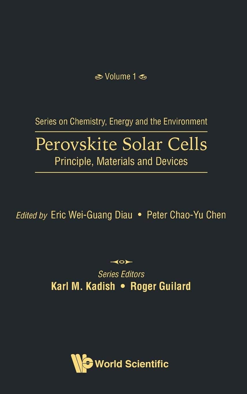 Perovskite Solar Cells: Principle, Materials and Devices - Chemistry, Energy & Environmental Applications | Renewable Energy Solutions for Homes & Businesses
