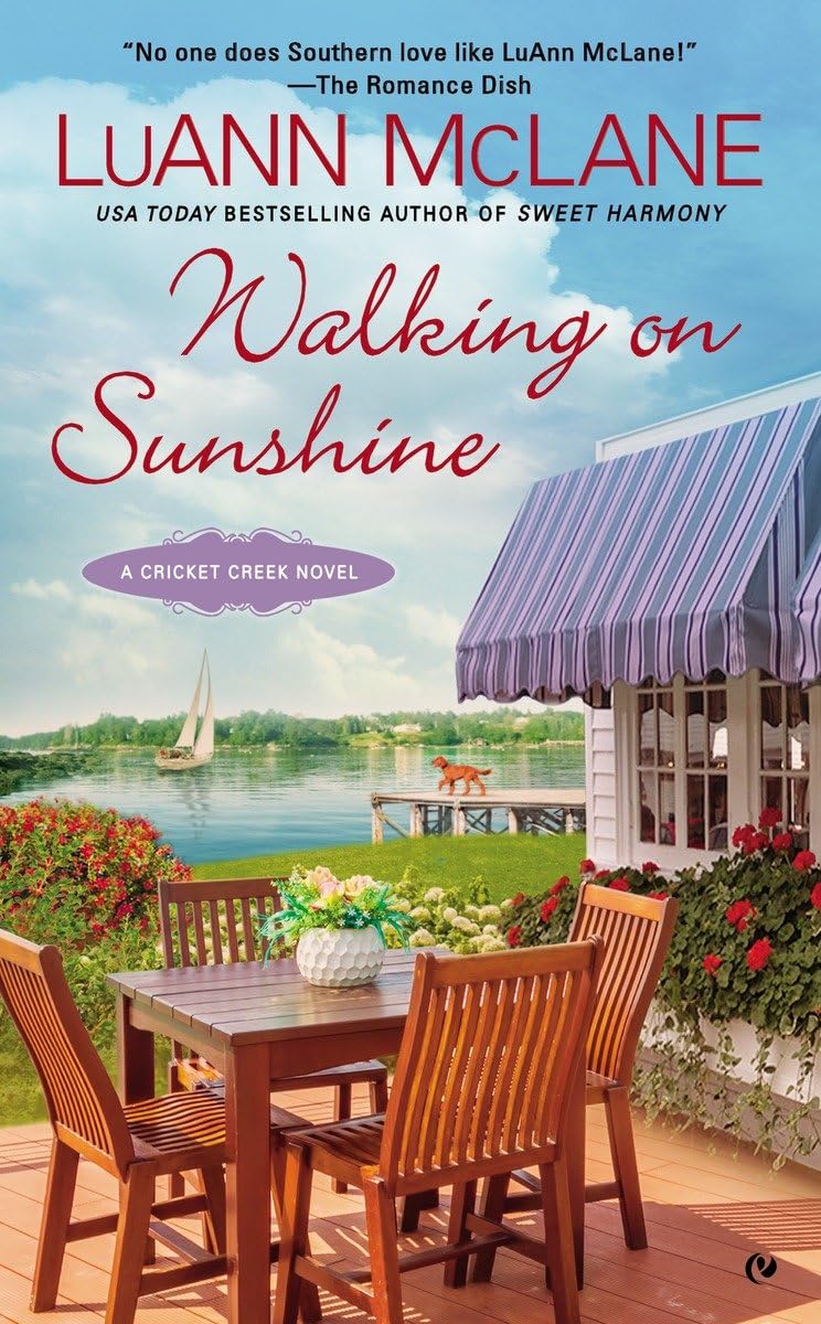 Walking on Sunshine (Cricket Creek) - Heartwarming Small Town Romance Novel - Perfect for Beach Reading & Book Club Discussions