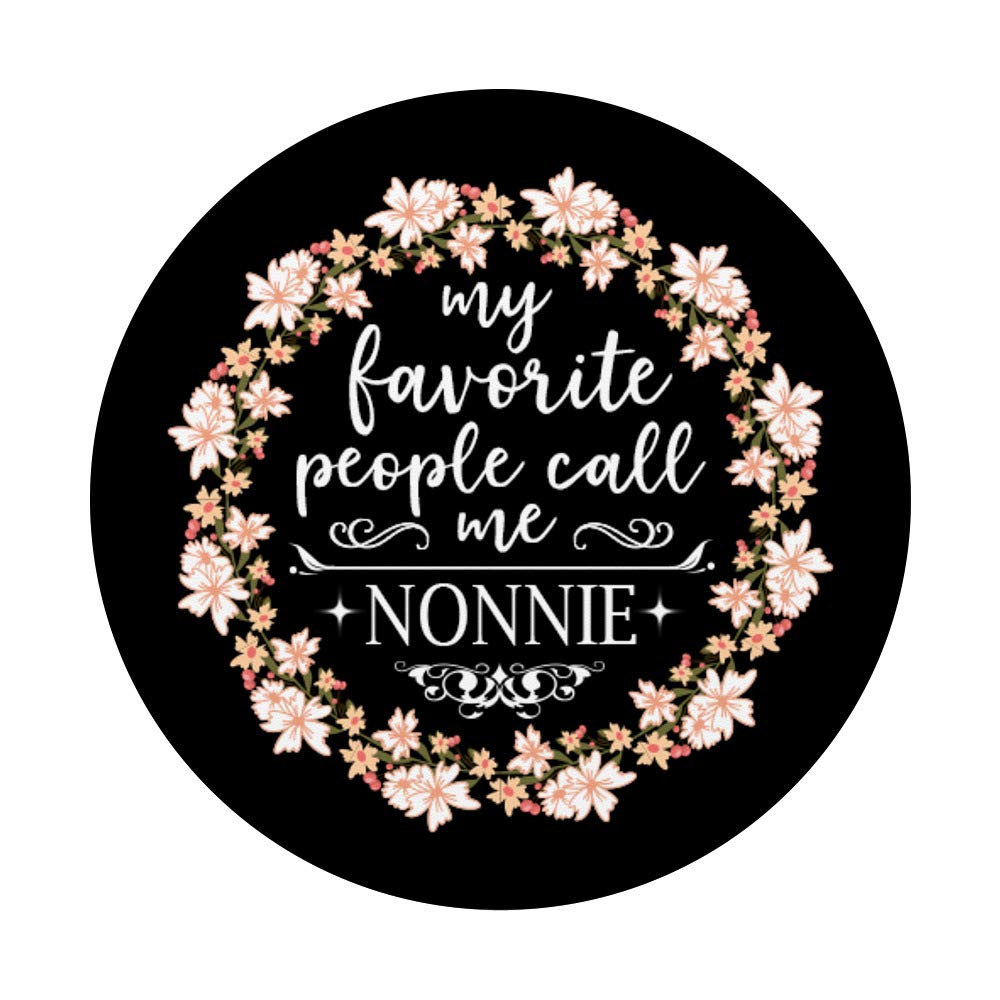 My Favorite People Call Me Nonnie Christmas Gifts Floral PopSockets PopGrip: Swappable Grip for Phones & Tablets - Perfect for Everyday Use, Travel, and Gifting