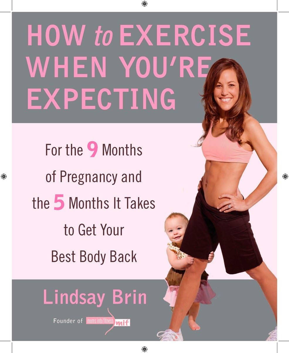 Pregnancy Workout Guide: Safe Exercises for 9 Months & Postpartum Recovery (5 Months) - Stay Fit During and After Pregnancy for New Moms