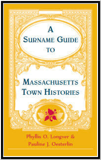Massachusetts Town Histories: A Comprehensive Surname Guide for Genealogy Research & Family History Exploration | Perfect for Ancestry Tracking & Local History Studies