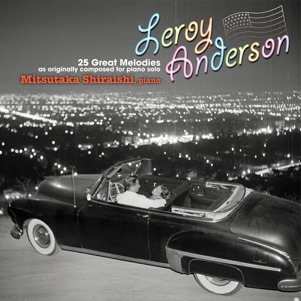 Leroy Anderson Piano Sheet Music Book - 25 Great Melodies for Piano Solo by Mitsutaka Shiraishi | Hybrid Edition with Japanese Belt & Instructions | Perfect for Piano Practice, Recitals & Music Lovers