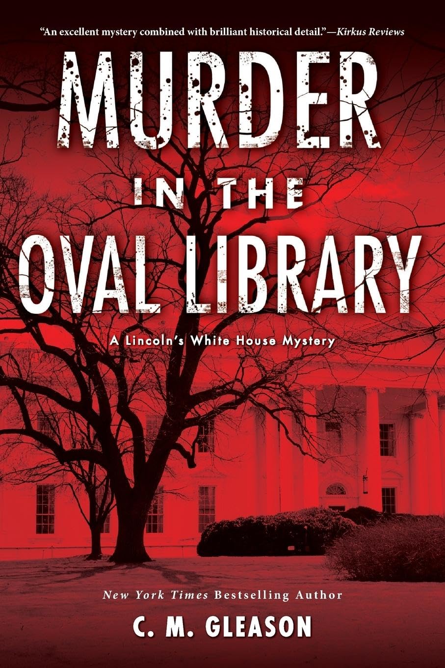 Murder in the Oval Library - A Lincoln White House Mystery Novel | Historical Fiction Thriller | Perfect for Book Clubs & Mystery Lovers