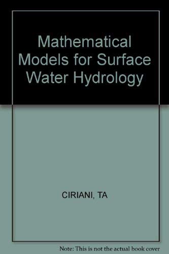 Mathematical Models for Surface Water Hydrology: Workshop Proceedings from IBM Scientific Center, Pisa | Water Resource Management Solutions for Engineers & Researchers