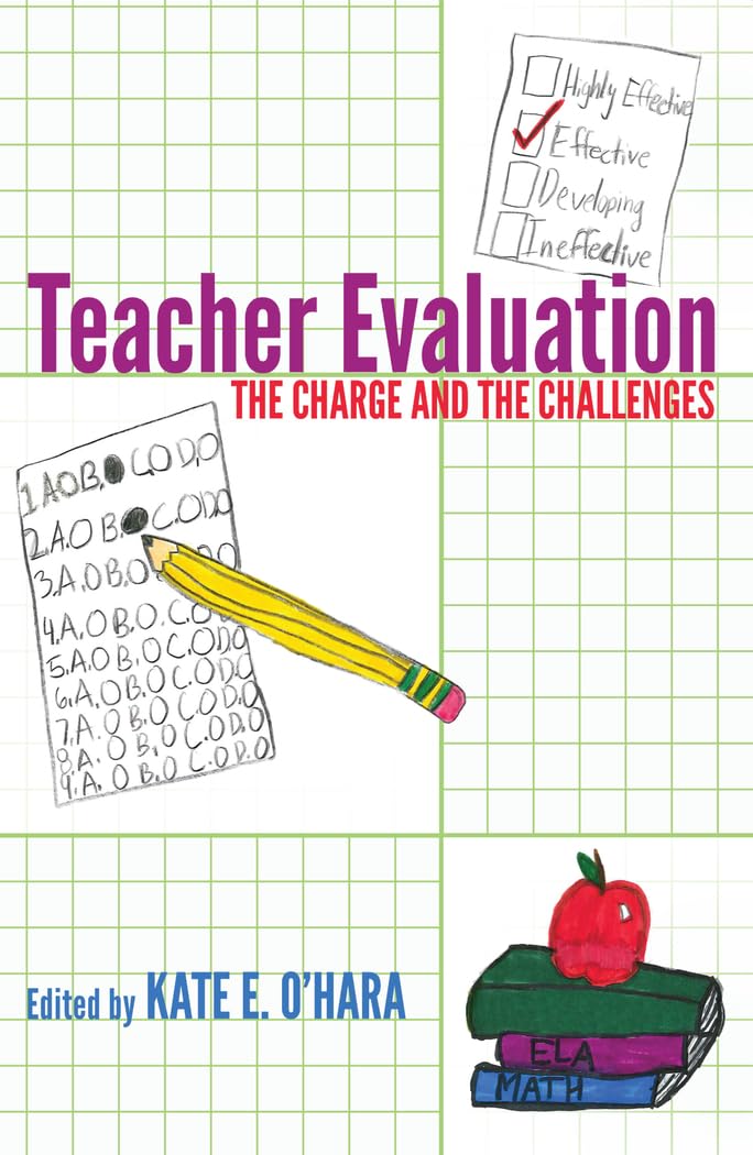 Teacher Evaluation: The Charge and the Challenges (Counterpoints) - Professional Development Book for Educators, School Administrators & Policy Makers - Perfect for Teacher Training Workshops & Education Reform Discussions