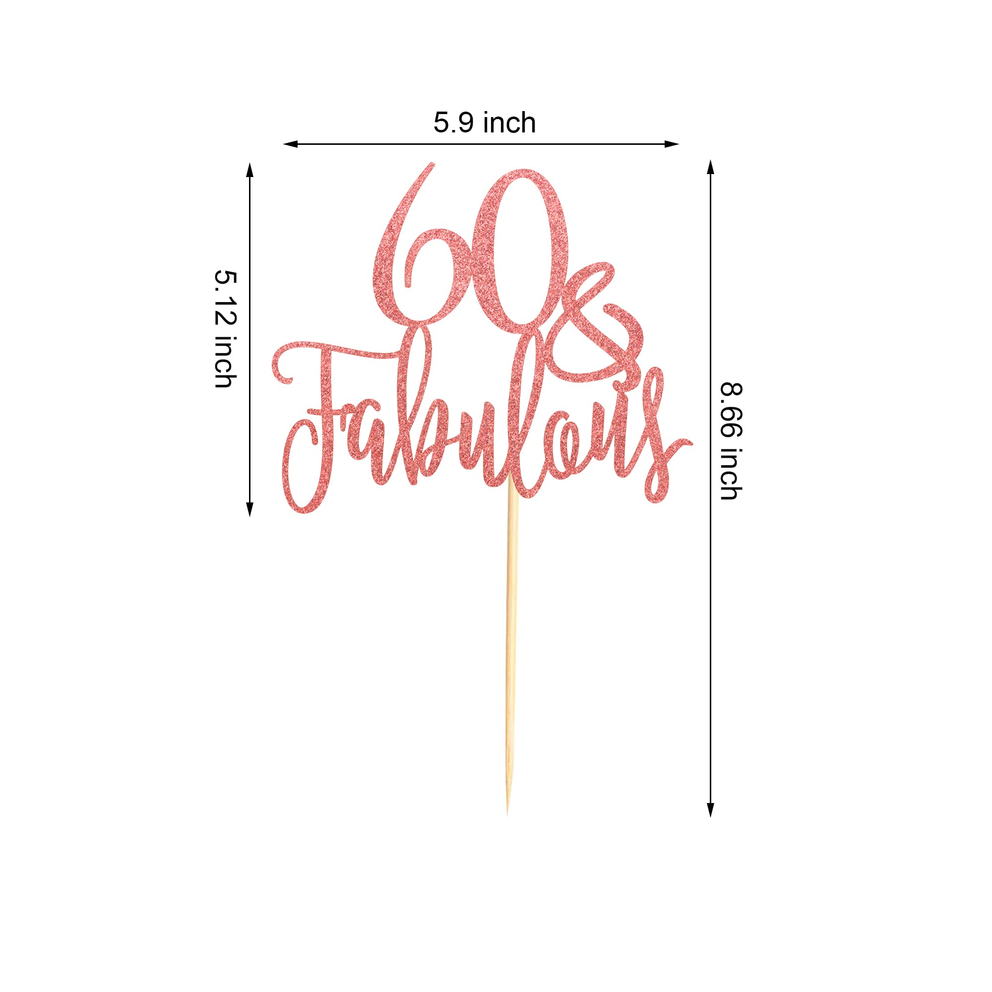60 & Fabulous Cake Topper - Rose Gold Glitter Happy 60th Birthday Cake Decoration for Anniversary Parties, Wedding Celebrations & Special Occasions
