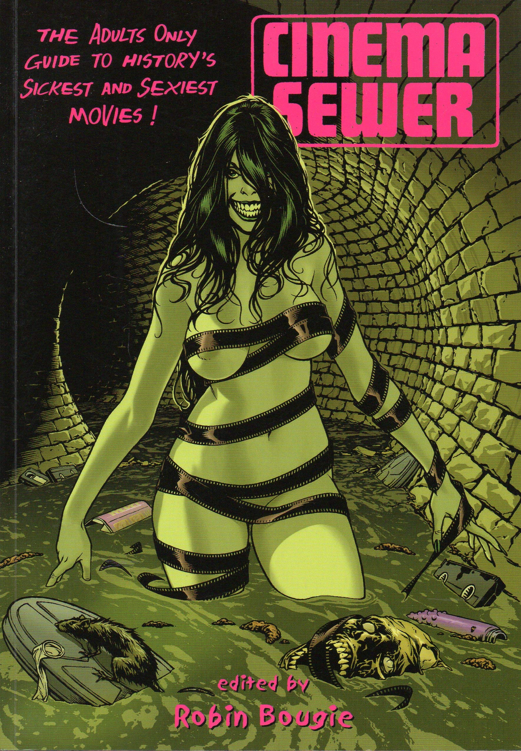 Cinema Sewer Volume 1: The Ultimate Adults-Only Guide to History's Most Shocking and Erotic Movies - Perfect for Film Collectors & Cult Cinema Enthusiasts