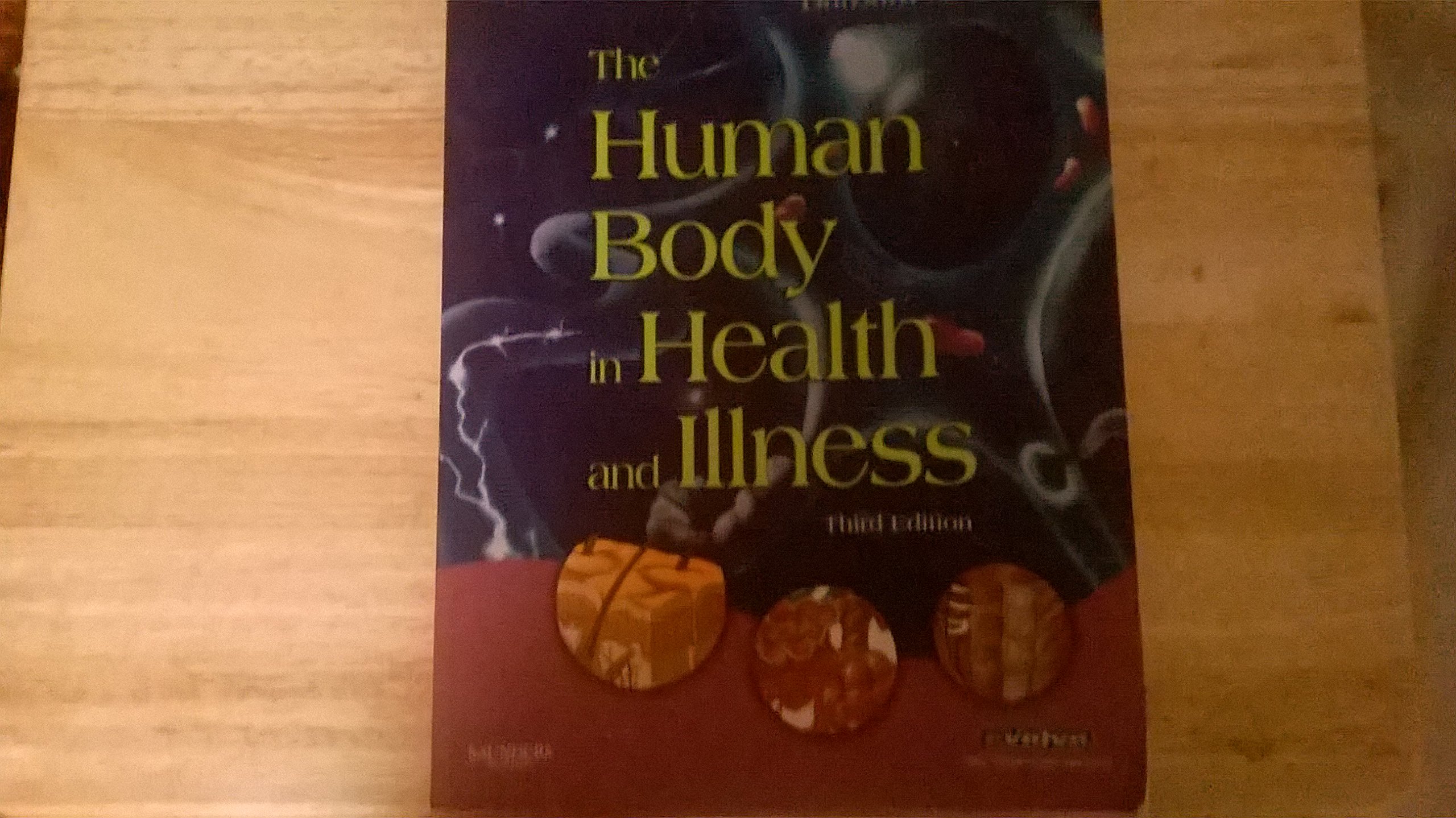 The Human Body in Health and Illness - Anatomy & Physiology Guide for Students & Medical Professionals | Study, Research & Healthcare Reference