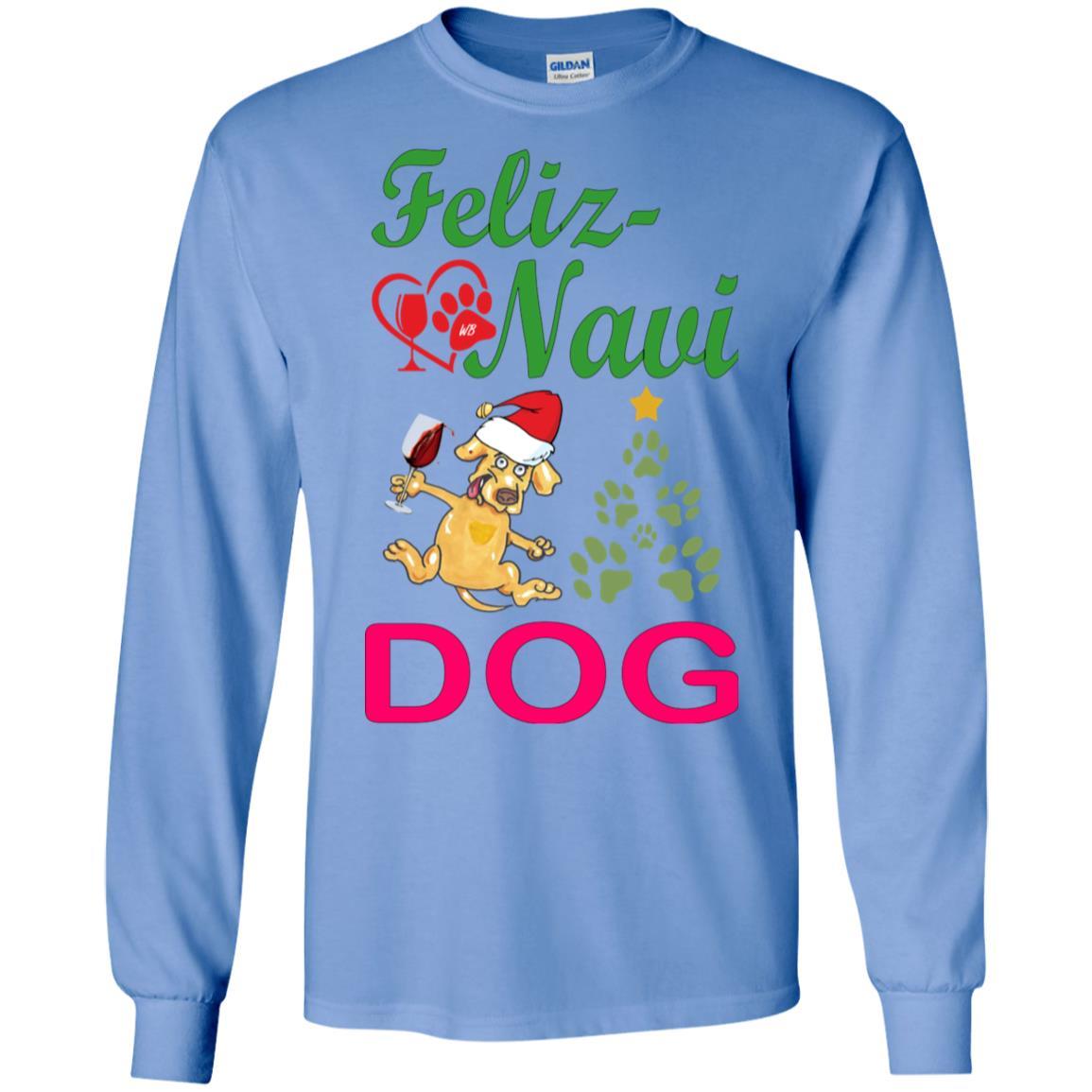 Feliz Navi Dog Christmas Long Sleeve T-Shirt - Ultra Soft Cotton Green & Red Holiday Shirt for Pet Lovers - Perfect for Xmas Parties & Gifts