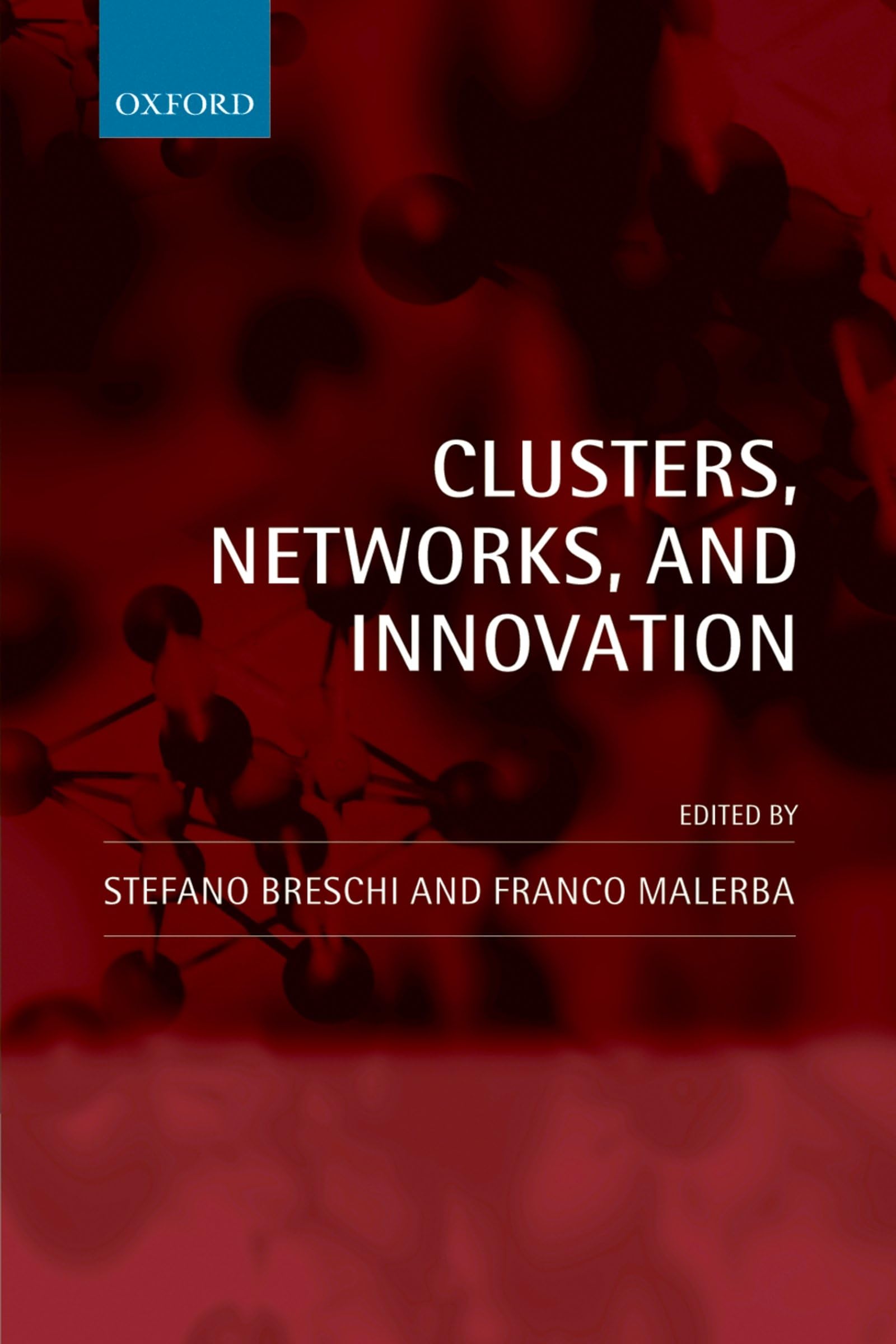 Clusters, Networks and Innovation - Best Practices for Business Growth & Collaboration | Ideal for Entrepreneurs, Startups & Corporate Teams