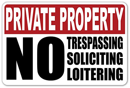 Private Property ... / Loitering