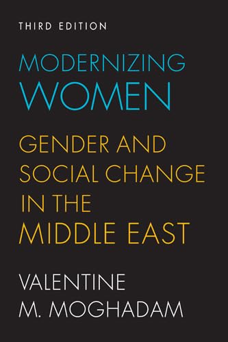 Modernizing Women: Gender and Social Change in the Middle East - Exploring Women's Empowerment in Contemporary Society | Perfect for Gender Studies & Middle Eastern Culture Research
