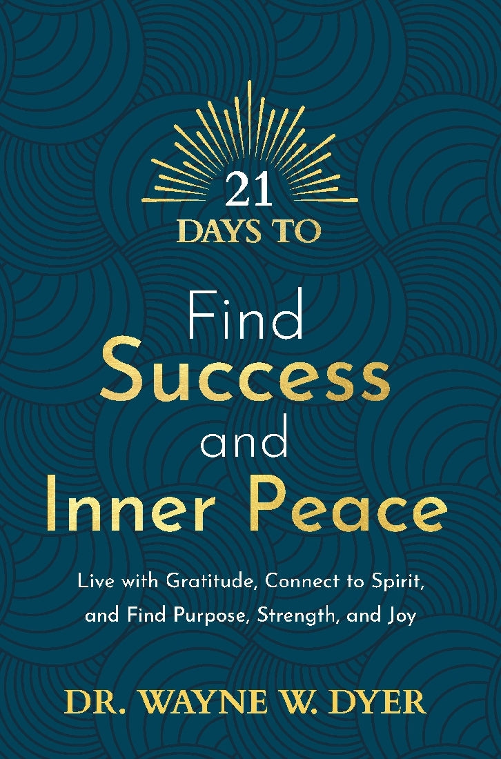 21 Days to Find Success and Inner Peace - Self-Help Book for Personal Growth, Mindfulness & Happiness | Perfect for Meditation, Stress Relief & Life Transformation