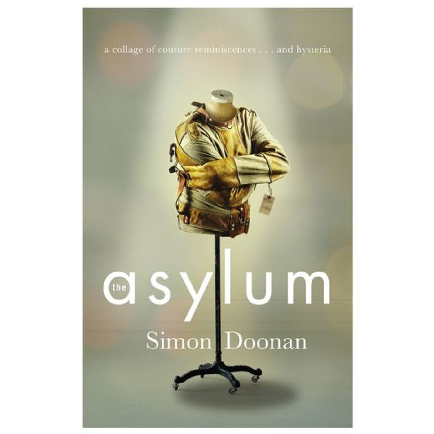 The Asylum by Simon Doonan - Hardcover Book | Memoir, Fashion Industry Stories & Humor | Perfect for Book Clubs, Fashion Enthusiasts & Gift Giving