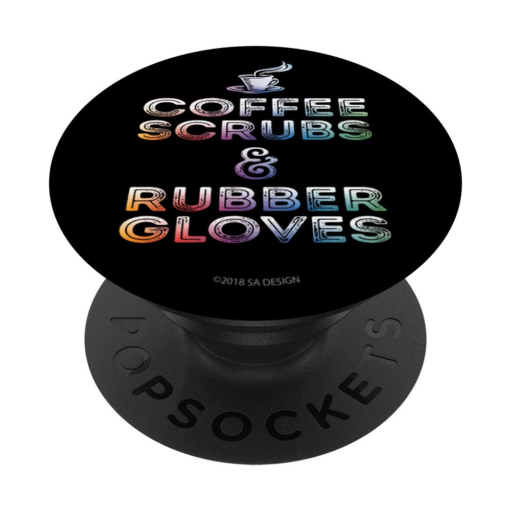 **Nurses Coffee Scrubs Rubber Gloves - Rainbow Gift for Nurses - PopSockets Grip and Stand for Phones & Tablets - Perfect for Healthcare Workers & Medical Professionals**    (Note: If the original title contains Chinese, please translate it to English and follow the same optimization format.)