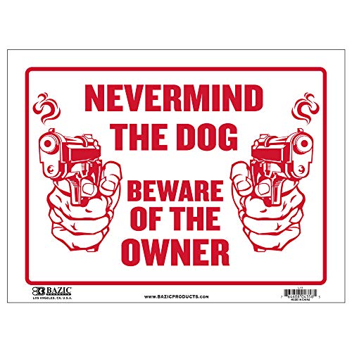 Never Mind The Dog Beware of Owner