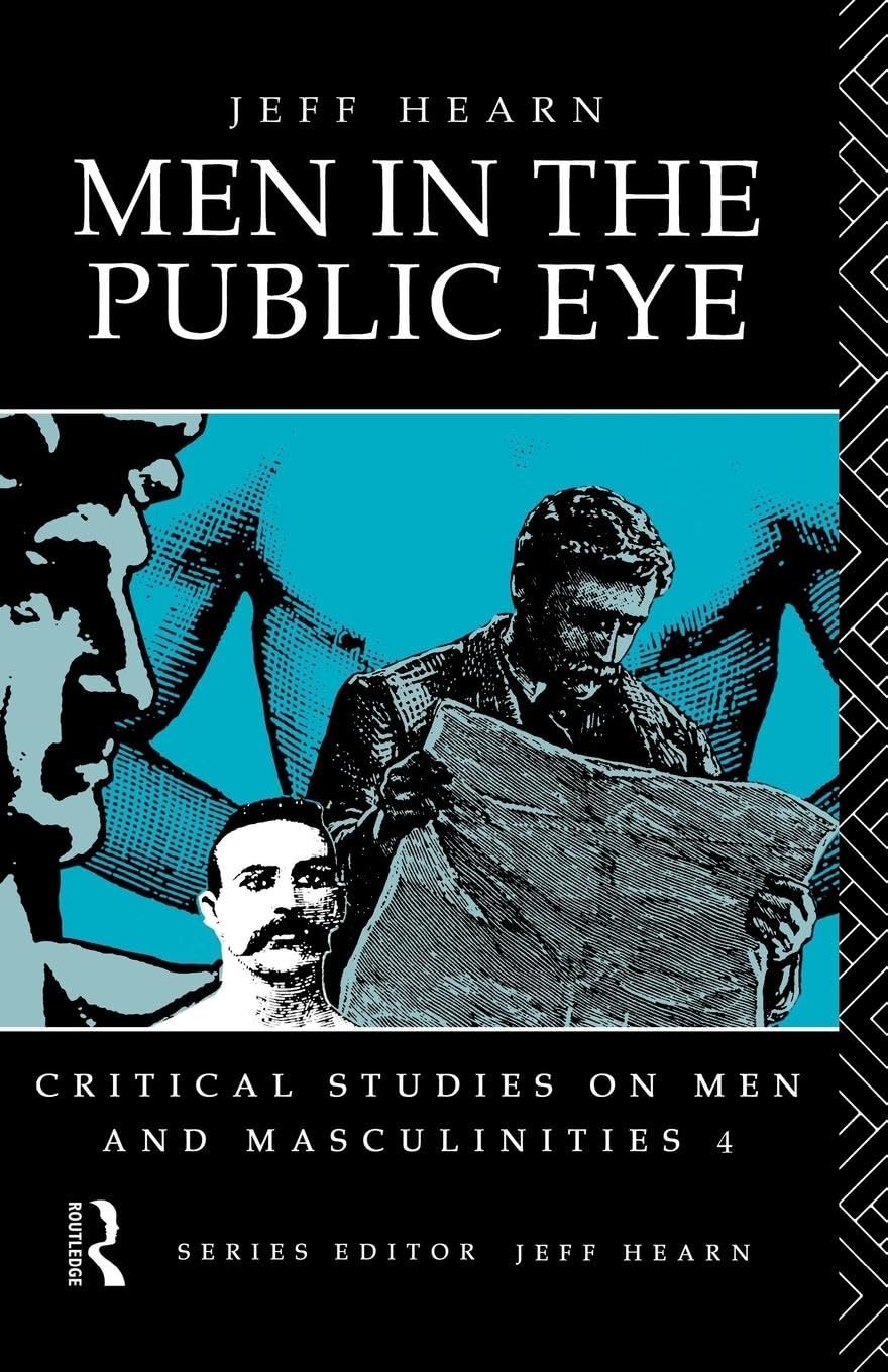 Men In The Public Eye: Critical Studies on Masculinity & Gender Roles | Sociology Research Book for Academics & Gender Studies