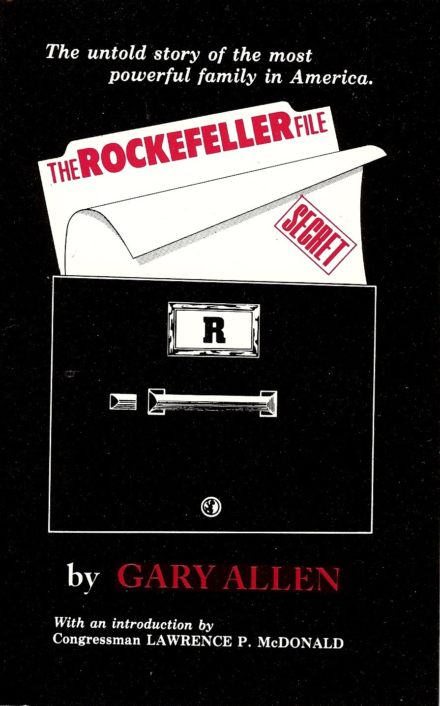 The Rockefeller File - Secret Documents & Conspiracy Theories | Historical Research & Political Analysis | Perfect for Researchers, Historians & Conspiracy Enthusiasts