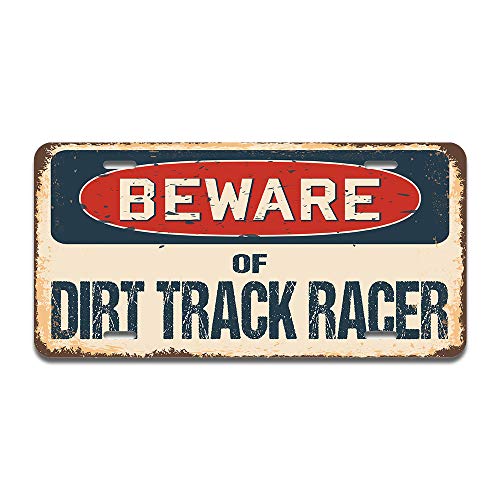Beware of Dirt Track Racer