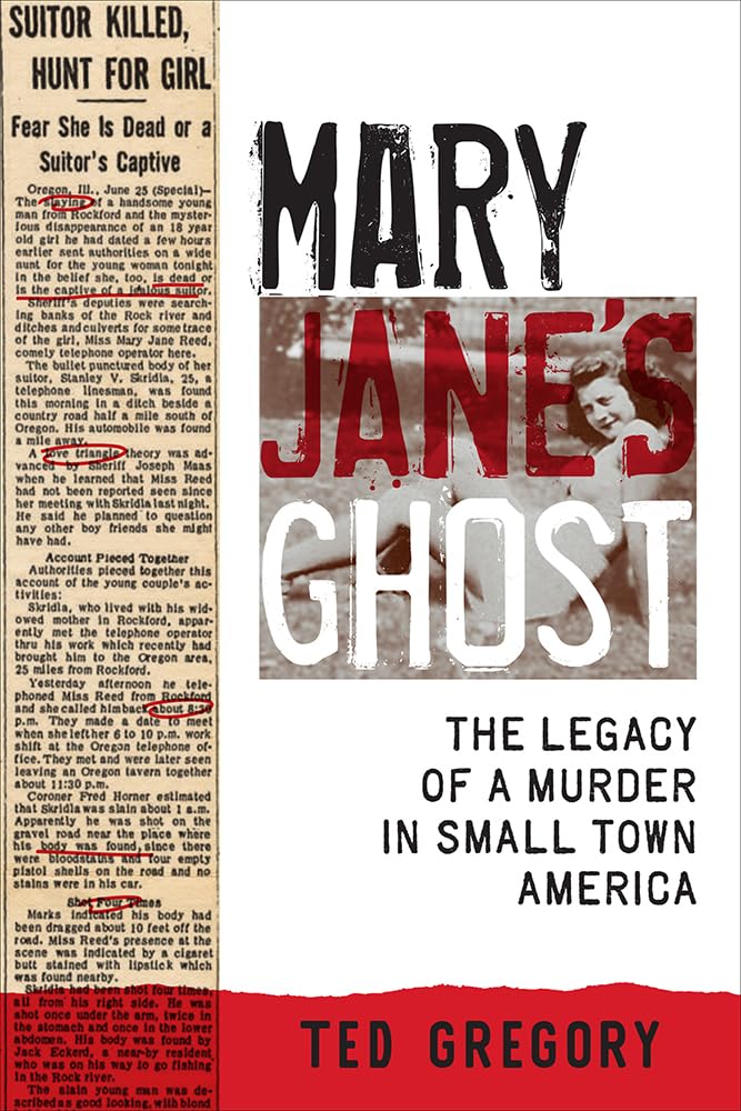 Mary Jane's Ghost: True Crime Story of a Small-Town Murder in America | Cold Case Investigation & Historical Mystery | Perfect for True Crime Enthusiasts & Book Clubs