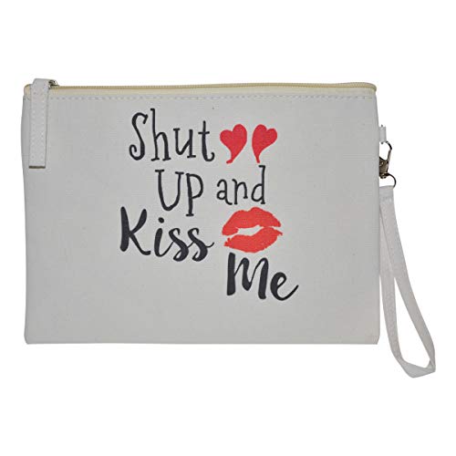 Shut up and Kiss Me