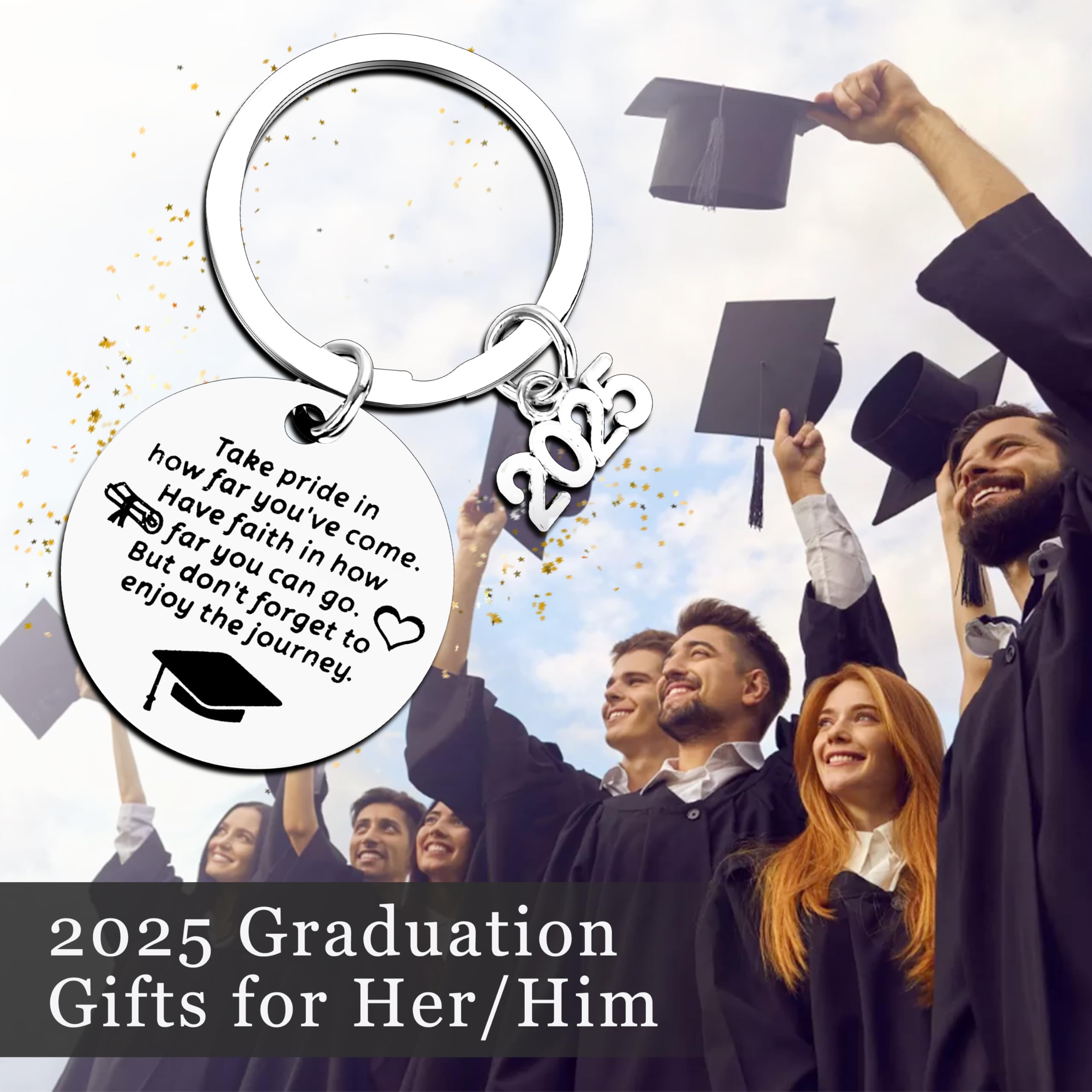 2025 Graduation Keychain - Inspirational Gift for Him, Her, Boys & Girls - Class of 2025 Graduation Present - Perfect for High School & College Graduation Ceremonies, Parties & Keepsakes