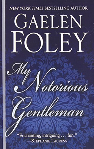 My Notorious Gentleman - Thorndike Press Large Print Romance Novel | Historical Love Story for Adults | Perfect for Book Clubs & Cozy Reading