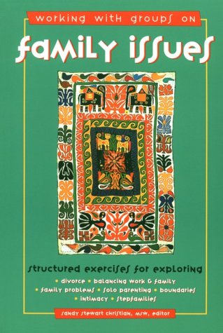 Family Therapy Workbook: Structured Exercises for Divorce, Work-Life Balance, Parenting, Boundaries & Blended Families | Self-Help Guide for Couples & Individuals | Perfect for Counseling Sessions & Support Groups