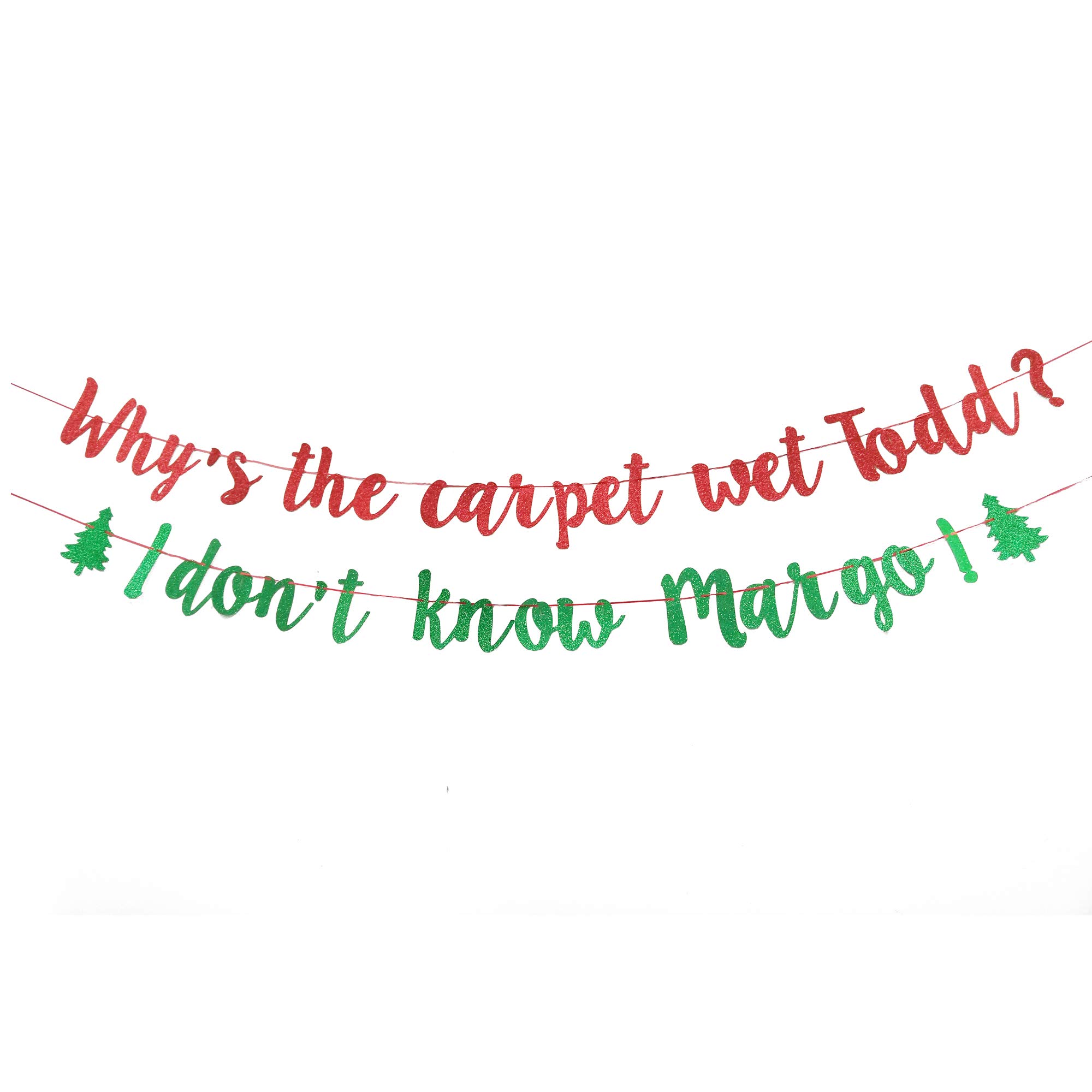 Funny Todd Carpet Wet Christmas Banner - Glitter Ugly Sweater Party Decor for Christmas Vacation & Holiday Celebrations | Perfect for Office Parties, Family Gatherings & Festive Home Decor