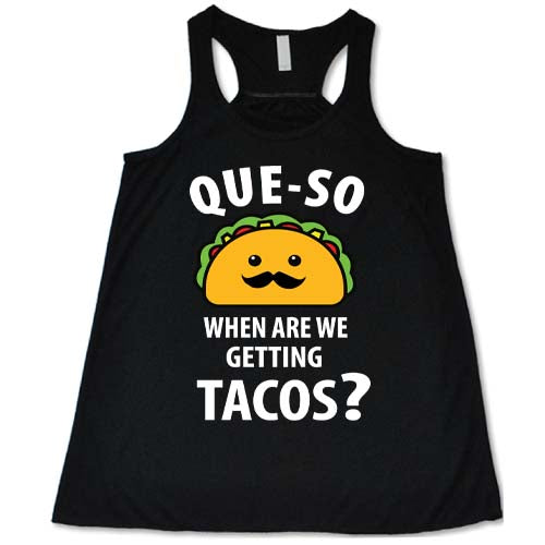 Funny 'When Are We Getting Tacos' T-Shirt - Cute & Trendy Graphic Tee for Women & Men - Perfect for Taco Lovers, Parties & Casual Wear