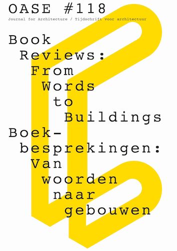 Oase 118: Architectural Book Reviews - From Literary Analysis to Building Design | Perfect for Architects, Students & Design Enthusiasts
