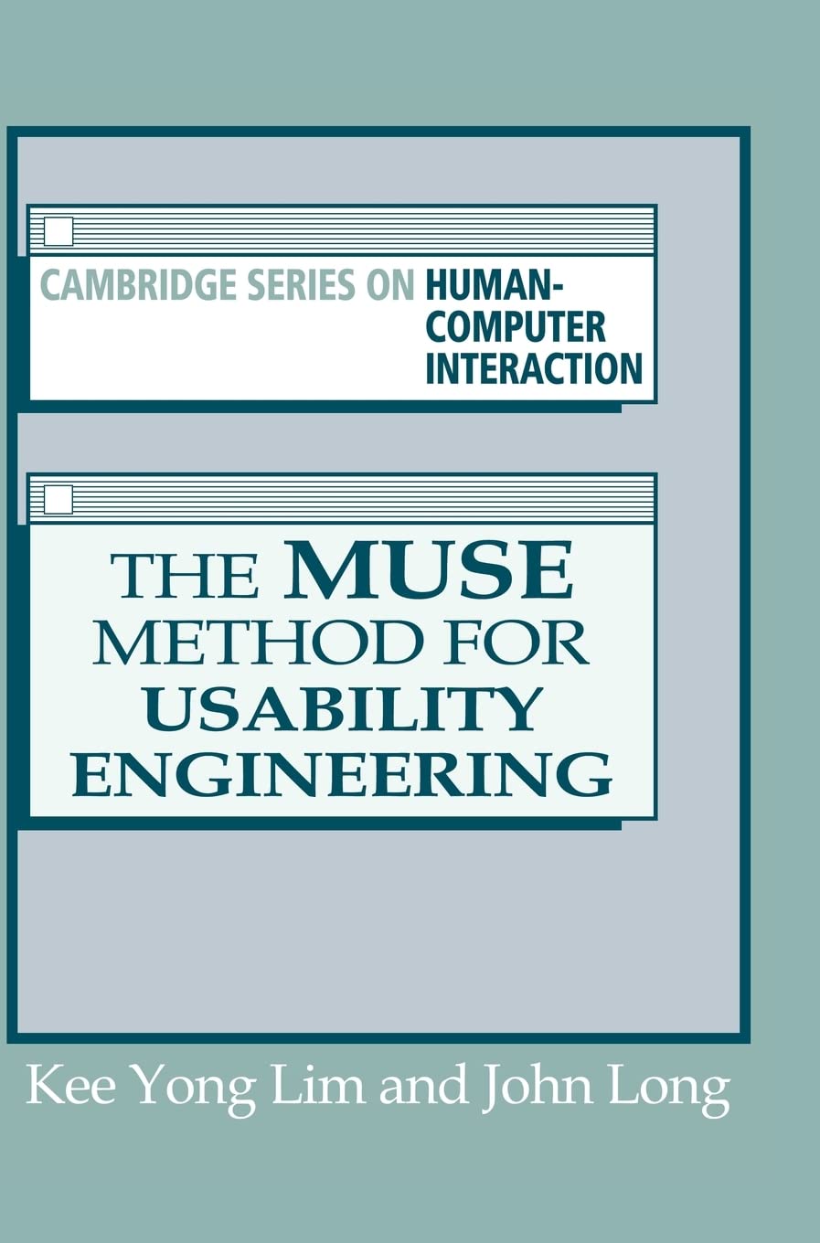 The Muse Method for Usability Engineering - Cambridge Series on Human-Computer Interaction | Improve UX Design & Software Development