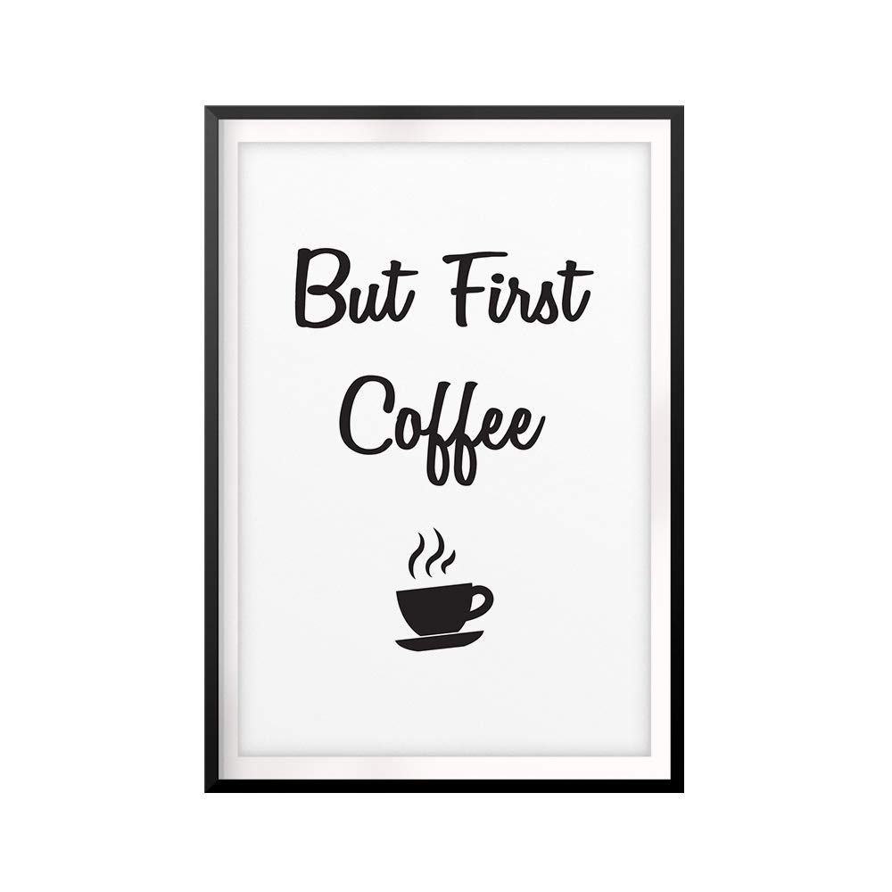But First Coffee