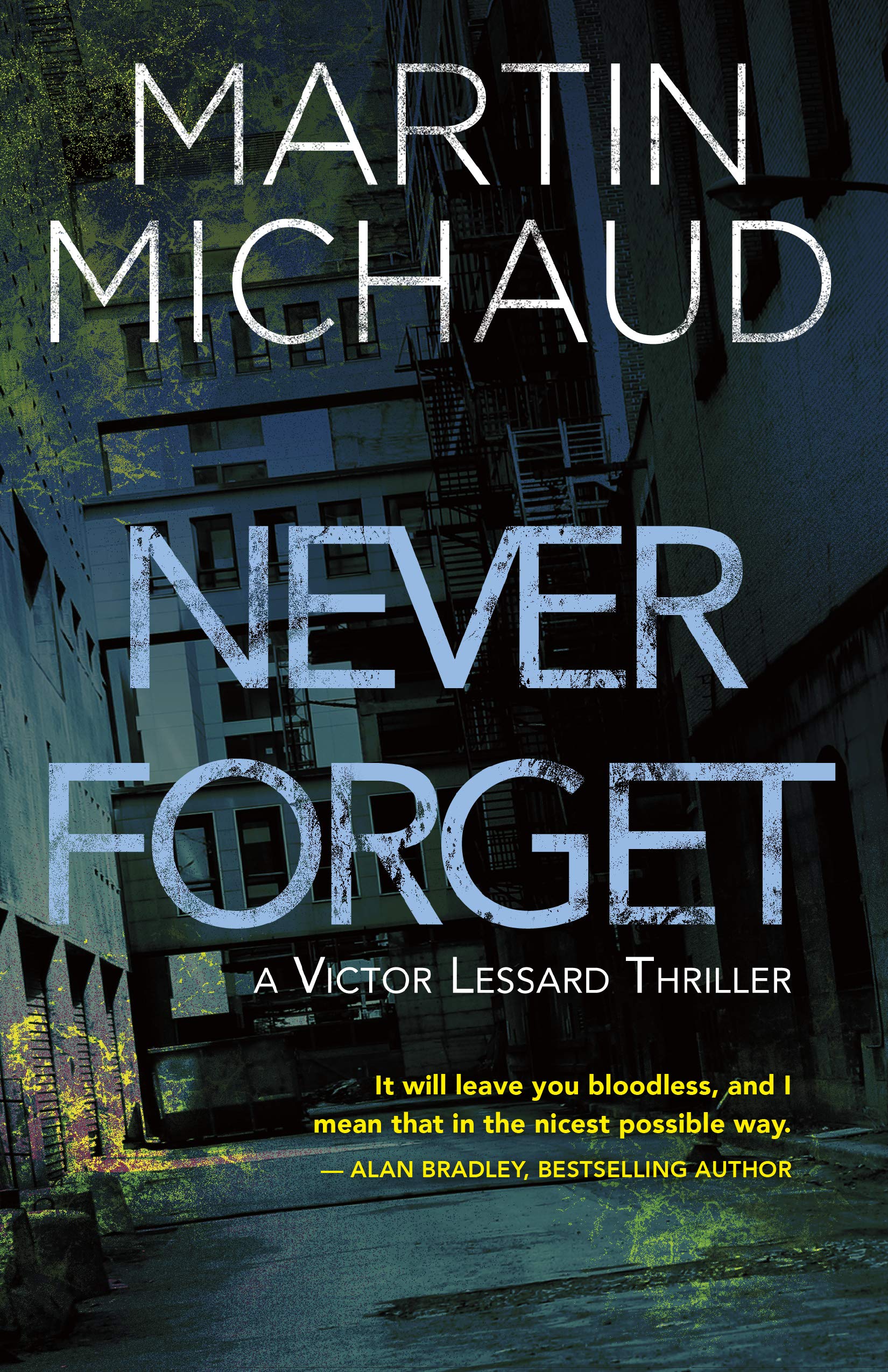 Victor Lessard Thriller Book 1 - Never Forget - Crime Mystery for Readers