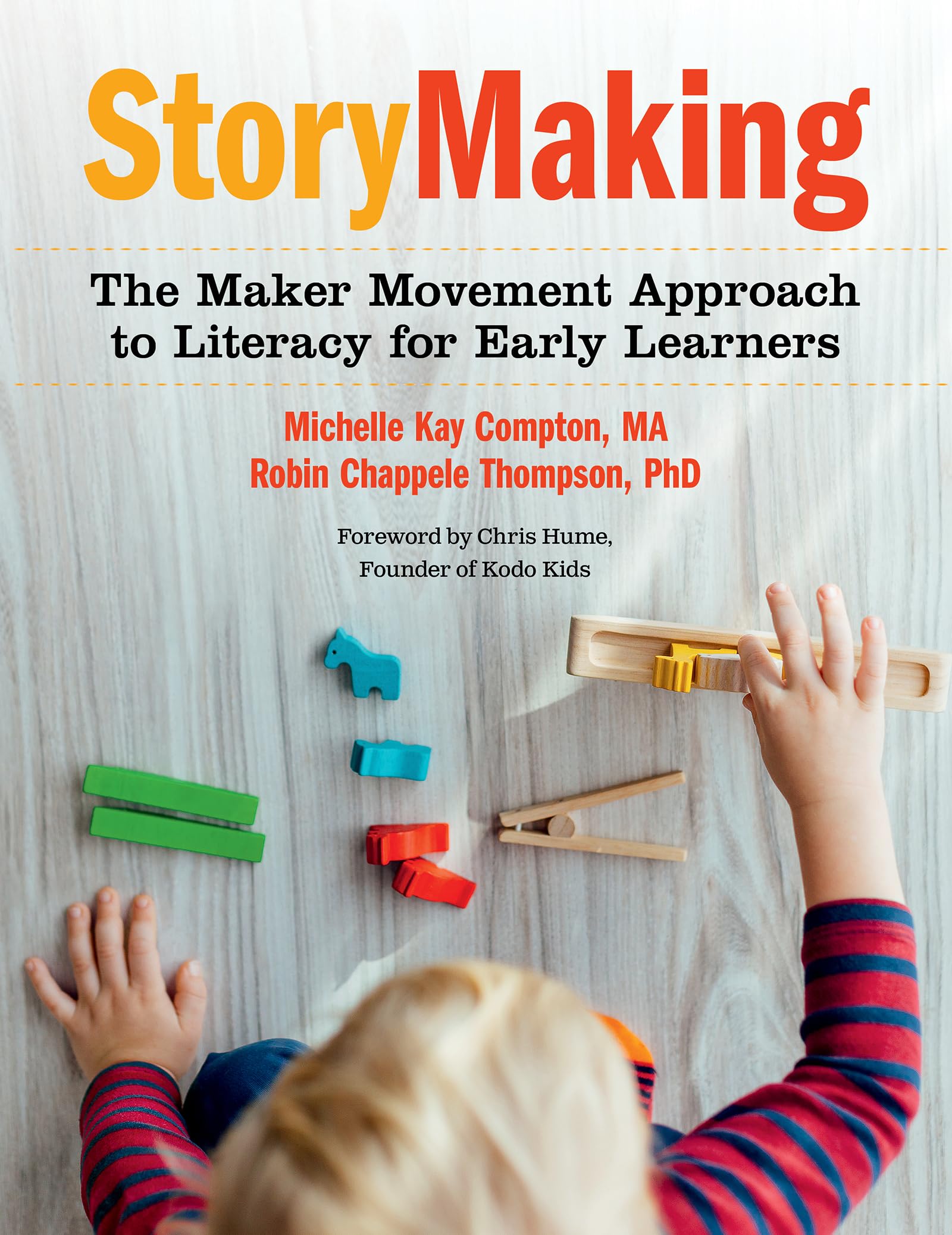StoryMaking: The Maker Movement Approach to Literacy for Early Learners | Creative Educational Toys for Kids | Perfect for Homeschooling & Classroom Activities