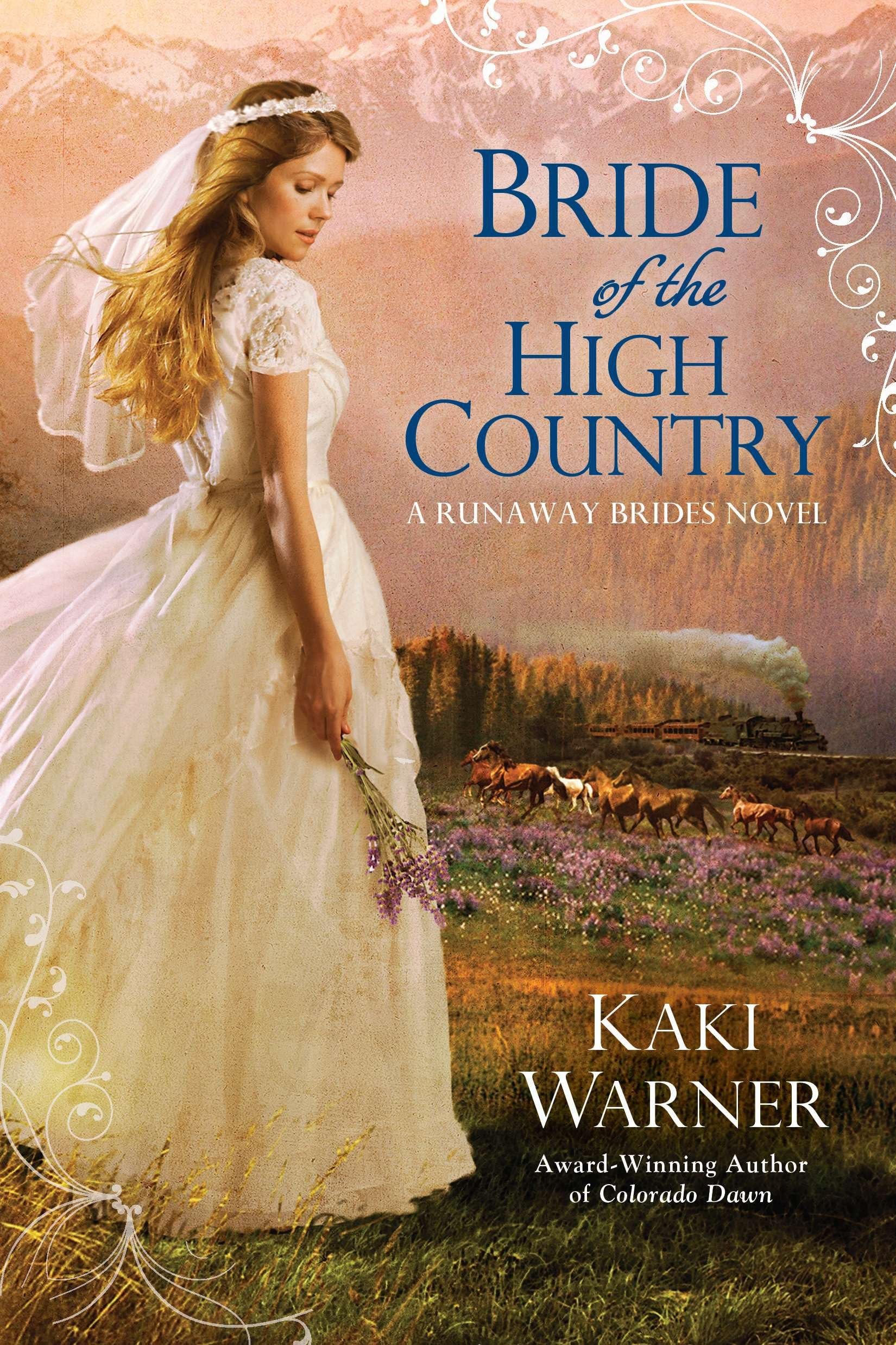 Runaway Brides Novel - Bride of the High Country for Romantic Readers