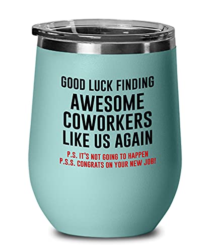 Good Luck Finding Awesome Coworkers II Teal