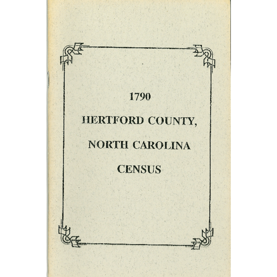 1790 Hertford County, North Carolina Census Records - Genealogy & Family History Research for Ancestral Search