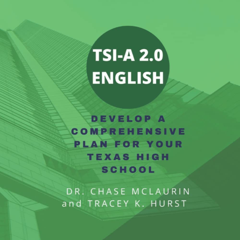 TSI-A 2.0 English: Comprehensive Texas High School Improvement Plan for Academic Excellence | School Development & Educational Success Strategies