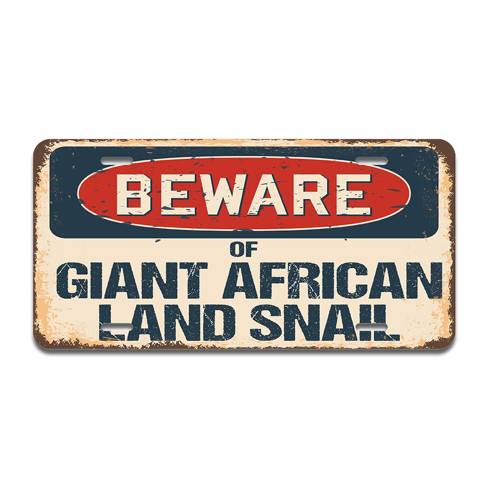 Beware of Giant African Land Snail Aluminum License Plate - 12