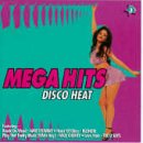 Mega Hits 3: Disco Heat - Best Disco Music Compilation for Dance Parties & 70s Nostalgia | Perfect for Clubs, Workouts & Retro Theme Events