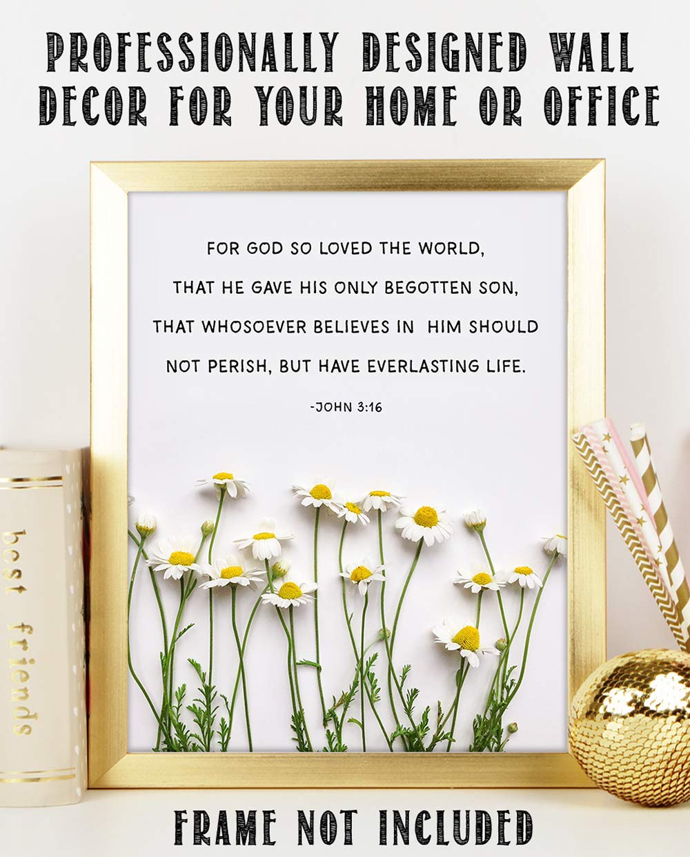 TJ Originals - John 3:16 Bible Wall Art Decor | Christian Scripture Quote Print 11x14 | Inspirational Religious Home Decor for Living Room, Bedroom & Office | Perfect Gift for Family, Friends & Women (White Daisies Design)