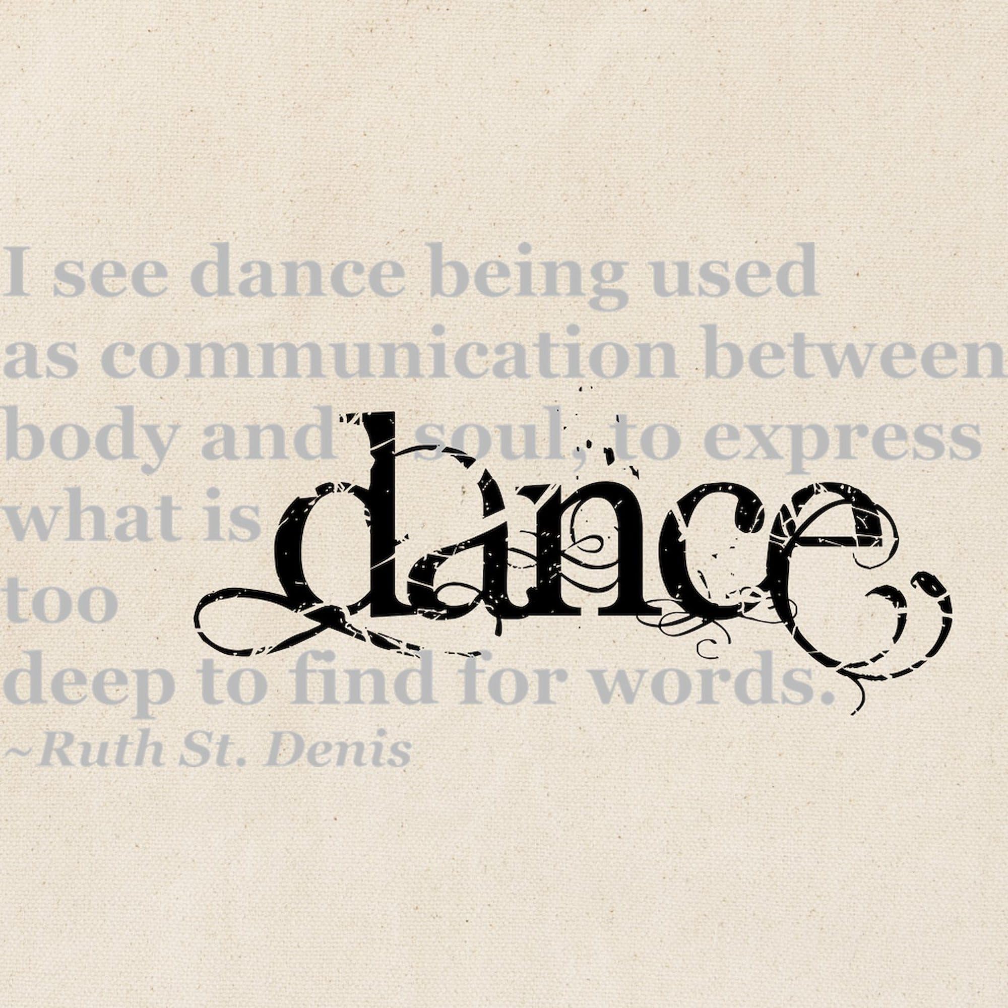 Dance Quote Tote Bag - Natural Canvas Reusable Shopping Bag for Groceries, Beach & Gym | Inspirational Dance Gift for Dancers & Teachers