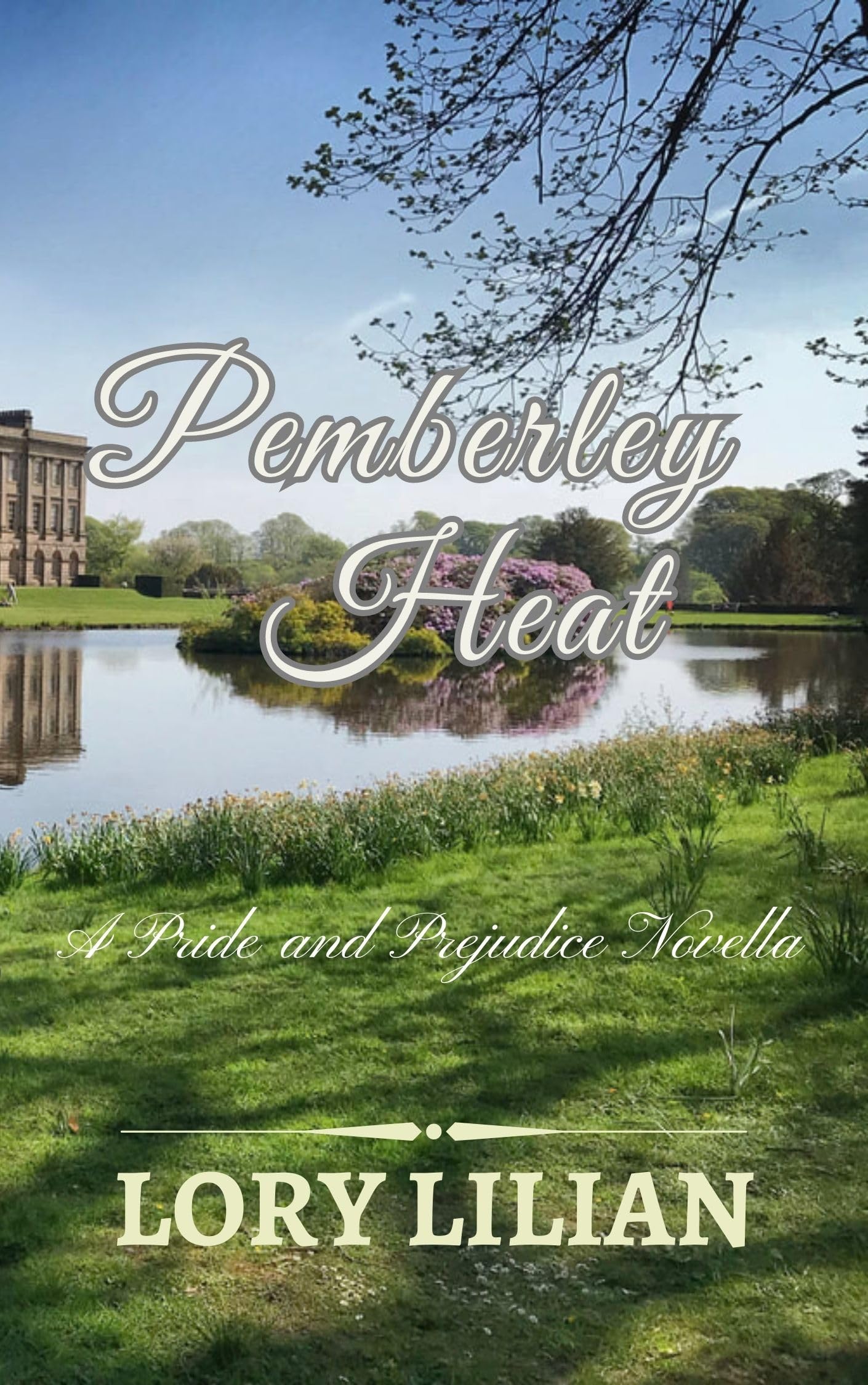 Pemberley Heat: A Pride and Prejudice Variation Novel - Regency Romance, Jane Austen Inspired Story for Book Clubs & Historical Fiction Lovers
