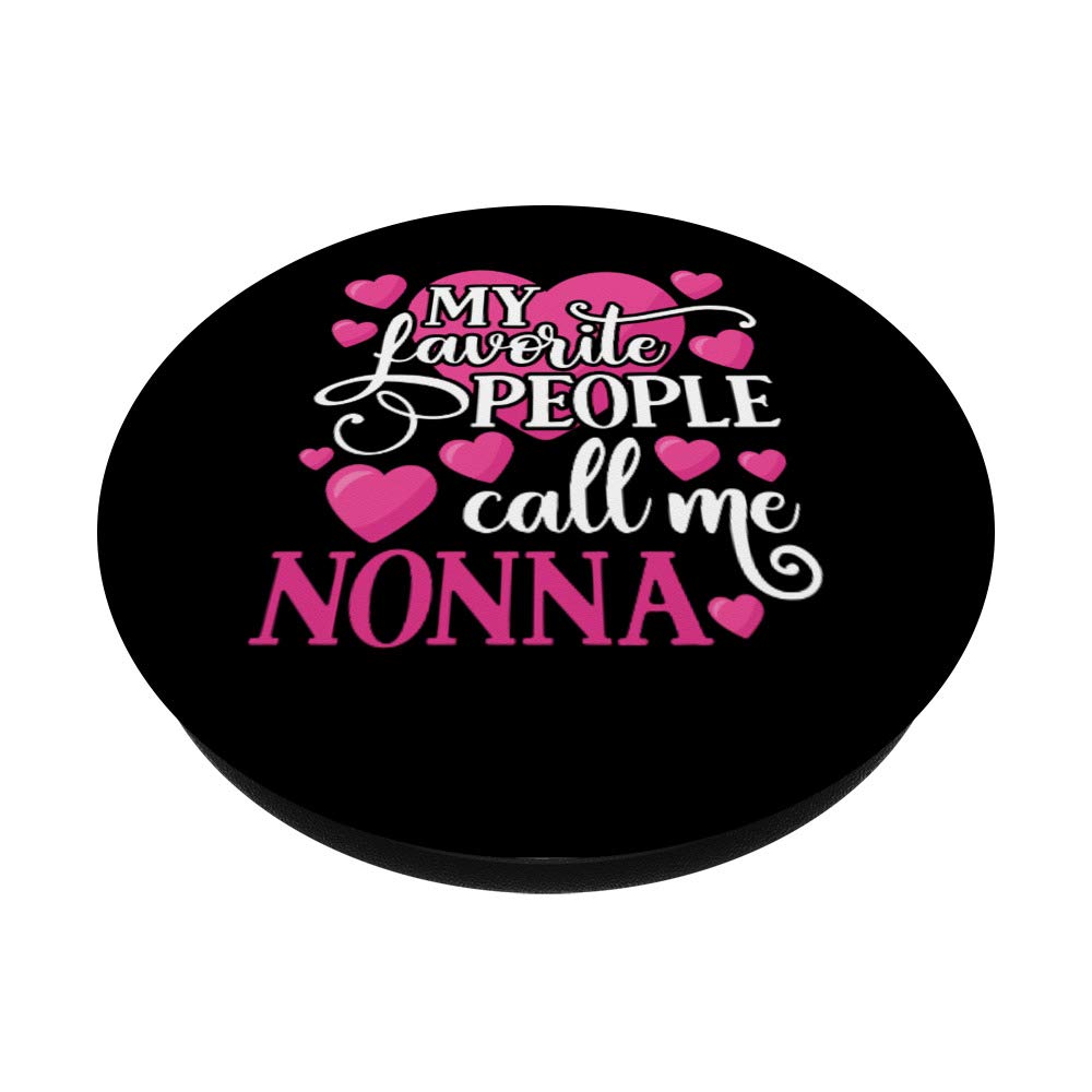 My Favorite People Call Me Nonna