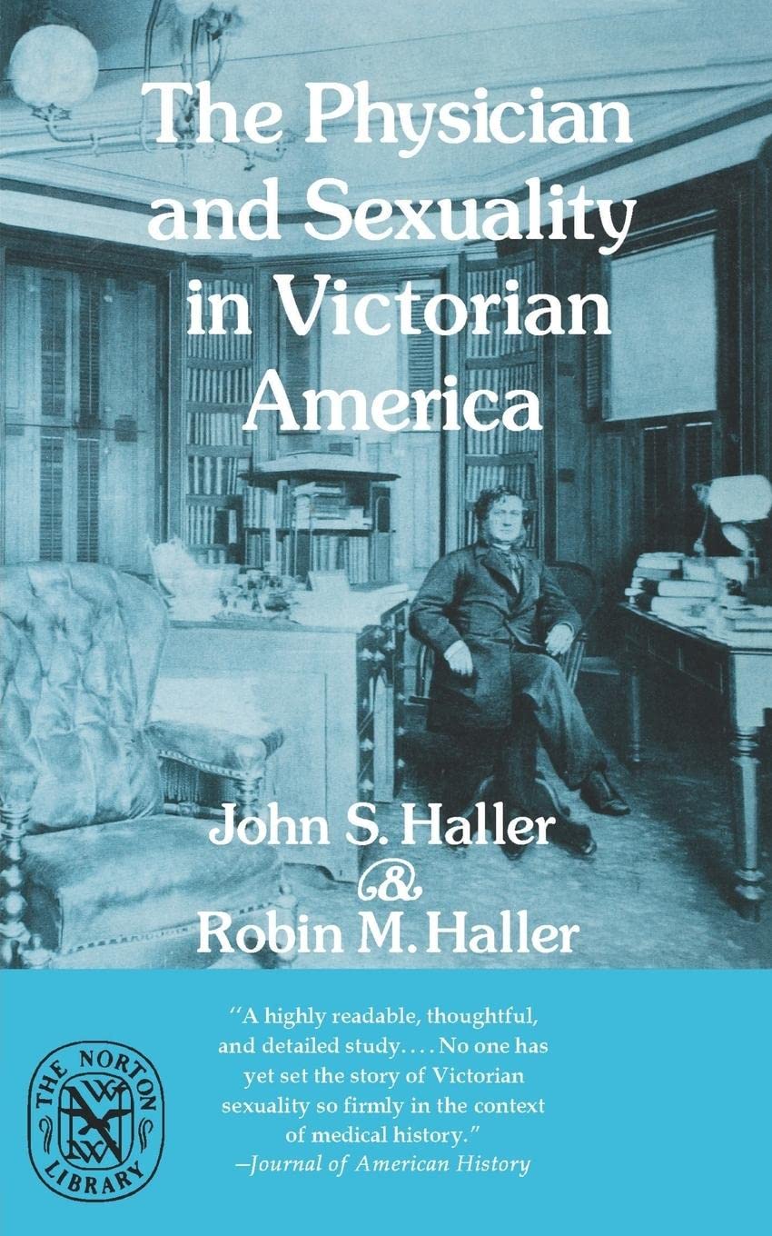 The Physician and Sexuality in Victorian America: Historical Perspectives on Medical Ethics & Social Norms | Academic Research, Gender Studies & Cultural History